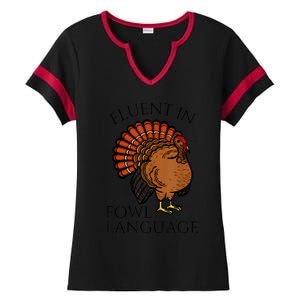 Fluent In Fowl Language Funny Chicken Lovers Thanksgiving Ladies Halftime Notch Neck Tee