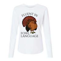 Fluent In Fowl Language Funny Chicken Lovers Thanksgiving Womens Cotton Relaxed Long Sleeve T-Shirt