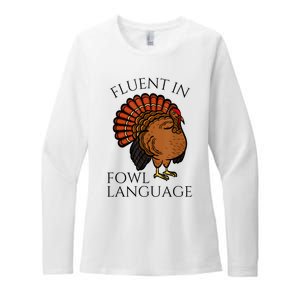 Fluent In Fowl Language Funny Chicken Lovers Thanksgiving Womens CVC Long Sleeve Shirt