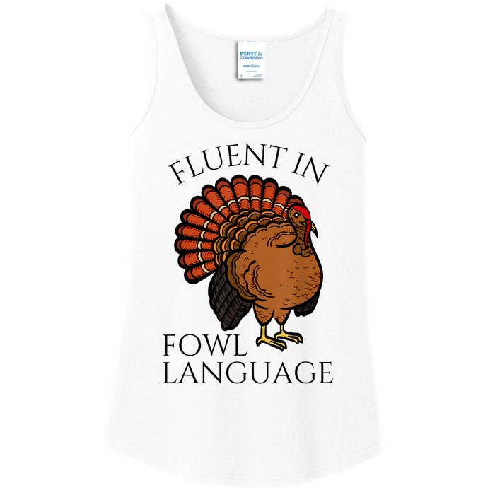 Fluent In Fowl Language Funny Chicken Lovers Thanksgiving Ladies Essential Tank