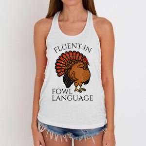 Fluent In Fowl Language Funny Chicken Lovers Thanksgiving Women's Knotted Racerback Tank