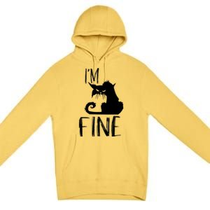 Funny I'm Fine Gift for Crazy Cat Owners, Black Cat Lover Premium Pullover Hoodie