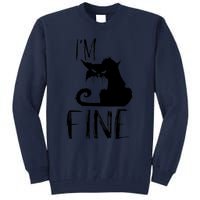 Funny I'm Fine Gift for Crazy Cat Owners, Black Cat Lover Tall Sweatshirt