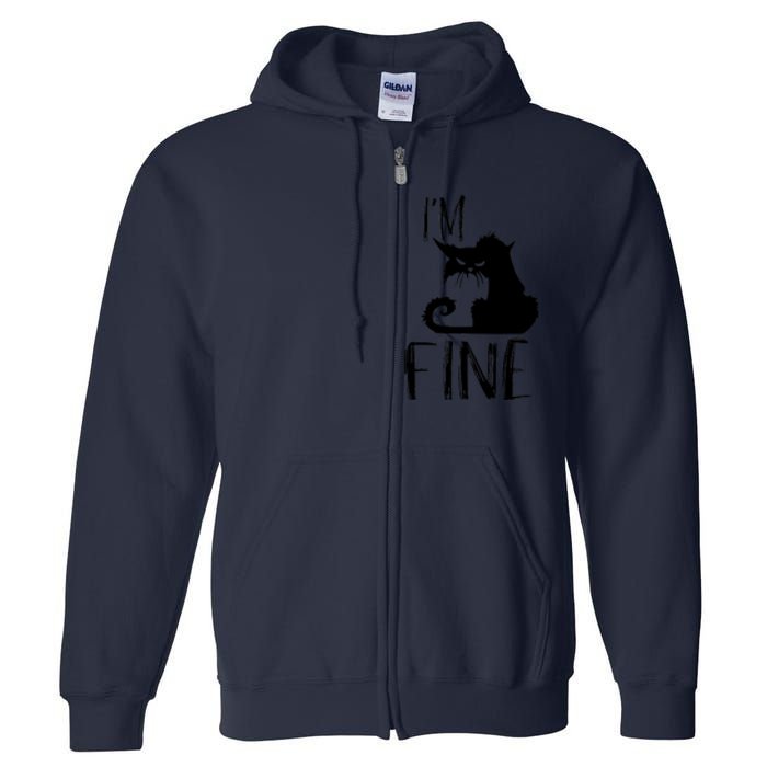 Funny I'm Fine Gift for Crazy Cat Owners, Black Cat Lover Full Zip Hoodie