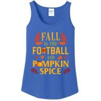 Fall Is For Football And Pumpkin Spice Gift Thanksgiving Meaningful Gift Ladies Essential Tank