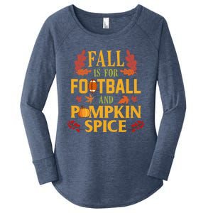 Fall Is For Football And Pumpkin Spice Gift Thanksgiving Meaningful Gift Women's Perfect Tri Tunic Long Sleeve Shirt