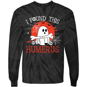 Funny I Found This Humerus Boo Ghost Halloween Costume Tie-Dye Long Sleeve Shirt