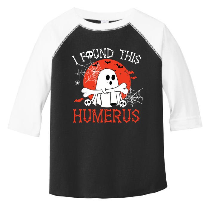 Funny I Found This Humerus Boo Ghost Halloween Costume Toddler Fine Jersey T-Shirt