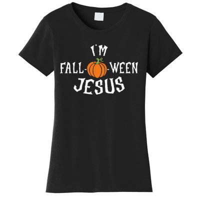 Funny Im Fall O Ween Jesus Halloween Fall Pumpkin Christian Women's T-Shirt