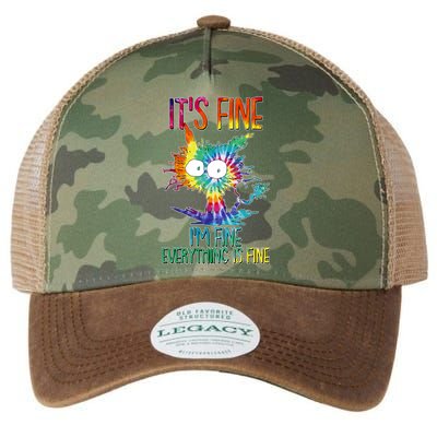 Funny It's Fine I'm Fine Everything Is Fine Tie Dye Cat Legacy Tie Dye Trucker Hat