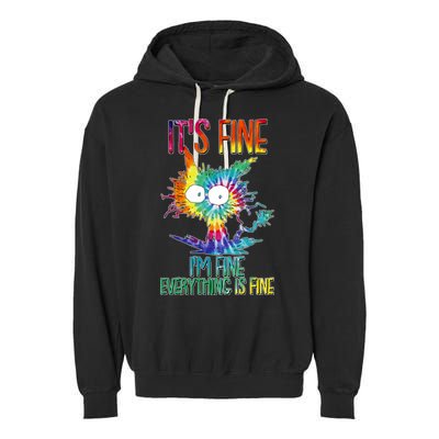 Funny It's Fine I'm Fine Everything Is Fine Tie Dye Cat Garment-Dyed Fleece Hoodie