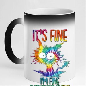 Funny It's Fine I'm Fine Everything Is Fine Tie Dye Cat 11oz Black Color Changing Mug