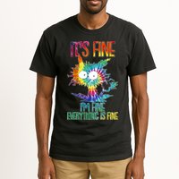 Funny It's Fine I'm Fine Everything Is Fine Tie Dye Cat Tall T-Shirt