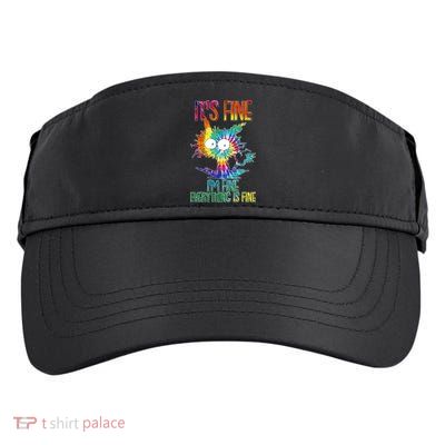 Funny It's Fine I'm Fine Everything Is Fine Tie Dye Cat Adult Drive Performance Visor