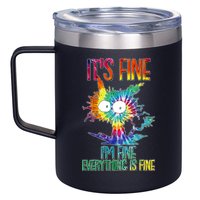 Funny It's Fine I'm Fine Everything Is Fine Tie Dye Cat 12oz Stainless Steel Coffee Mug