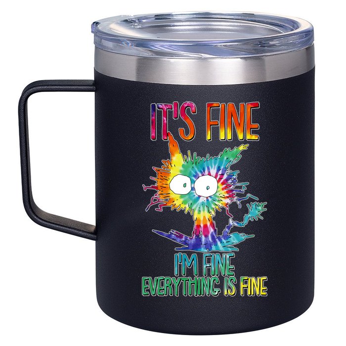 Funny It's Fine I'm Fine Everything Is Fine Tie Dye Cat 12oz Stainless Steel Coffee Mug