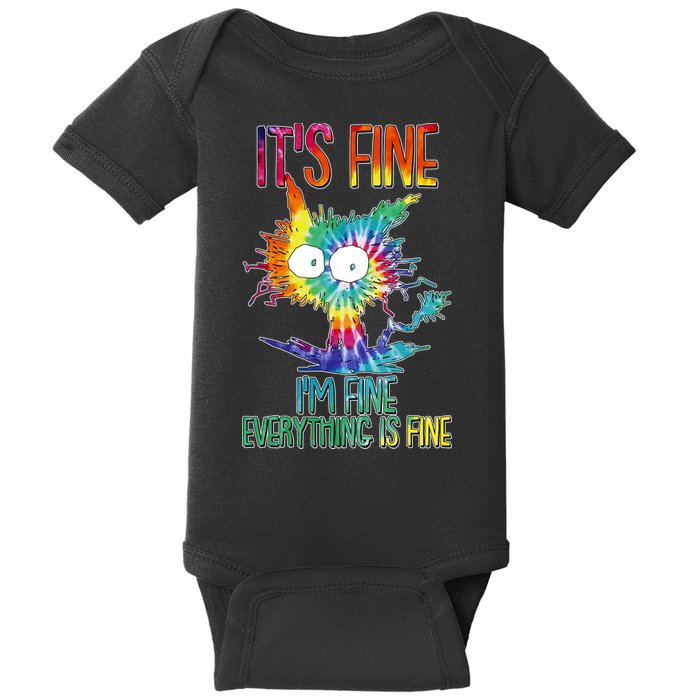 Funny It's Fine I'm Fine Everything Is Fine Tie Dye Cat Baby Bodysuit