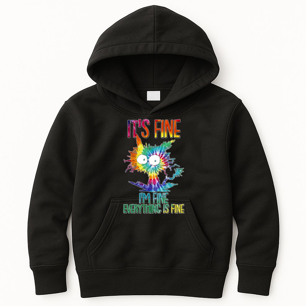 Funny It's Fine I'm Fine Everything Is Fine Tie Dye Cat Kids Hoodie