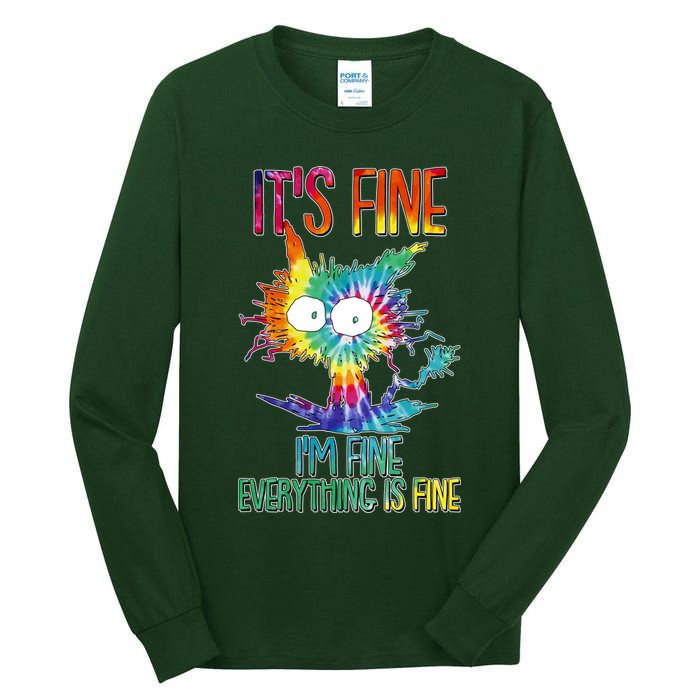 Funny It's Fine I'm Fine Everything Is Fine Tie Dye Cat Tall Long Sleeve T-Shirt