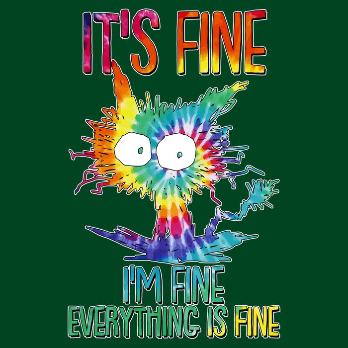 Funny It's Fine I'm Fine Everything Is Fine Tie Dye Cat Poster