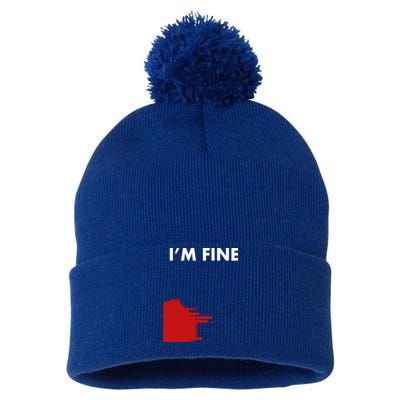 Funny I'm Fine Blood Bloody Really Scary Creepy Horror Funny Gift Pom Pom 12in Knit Beanie