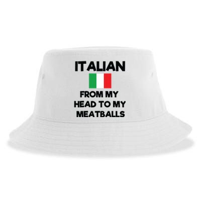 Funny Italian From My Head To My Meatballs Humor Joke Sustainable Bucket Hat