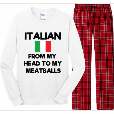 Funny Italian From My Head To My Meatballs Humor Joke Long Sleeve Pajama Set