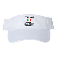 Funny Italian From My Head To My Meatballs Humor Joke Valucap Bio-Washed Visor