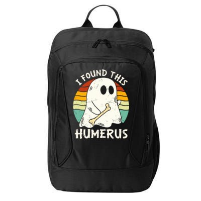 Funny I Found This Humerus Boo Ghost Halloween Costume City Backpack