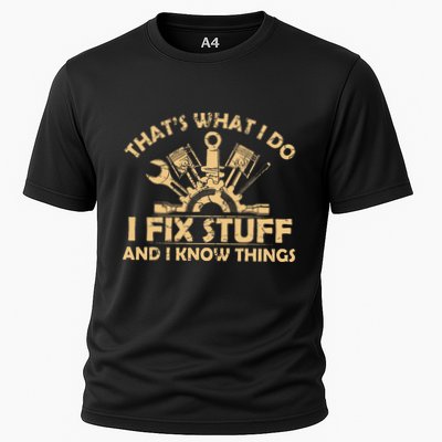 Funny I Fix Stuff And I Know Thingsmechanic Engineer Garage Cooling Performance Crew T-Shirt