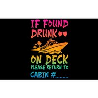 Funny If Found Drunk Return To Cabin Cruise Ship Bumper Sticker