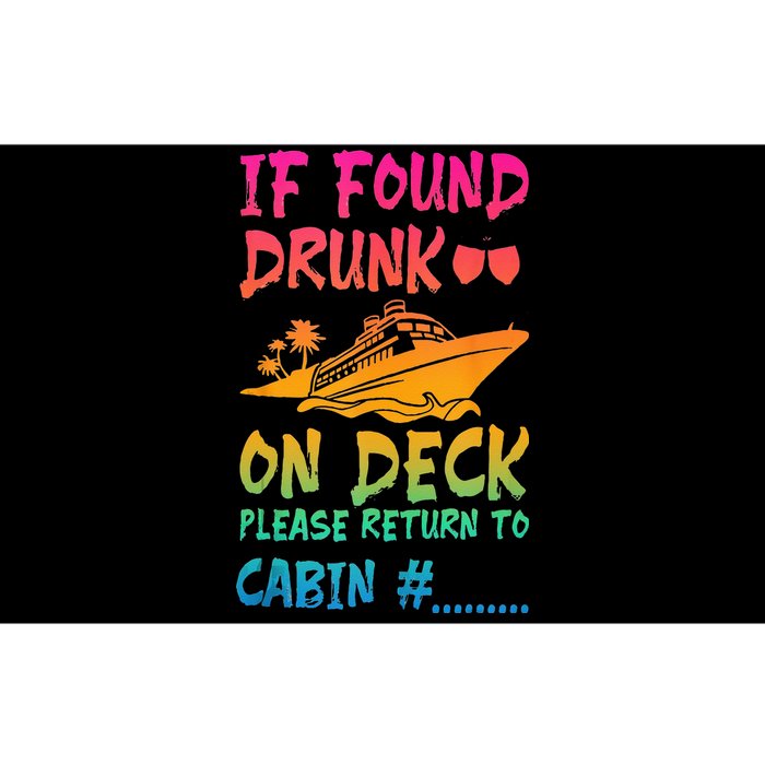 Funny If Found Drunk Return To Cabin Cruise Ship Bumper Sticker