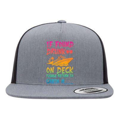 Funny If Found Drunk Return To Cabin Cruise Ship Flat Bill Trucker Hat