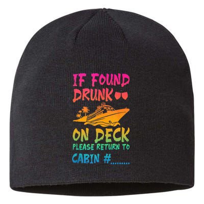 Funny If Found Drunk Return To Cabin Cruise Ship Sustainable Beanie