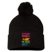 Funny If Found Drunk Return To Cabin Cruise Ship Pom Pom 12in Knit Beanie