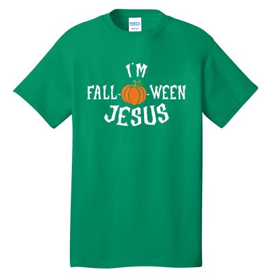 Funny Im Falloween Jesus Halloween Fall Pumpkin Christian Tall T-Shirt