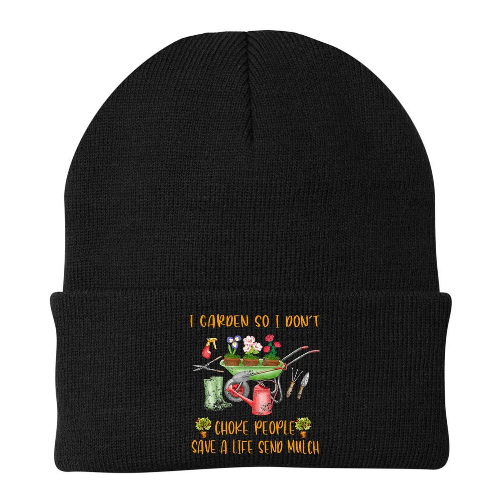 Funny I Garden So I Dont Choke People Gardening Beanie