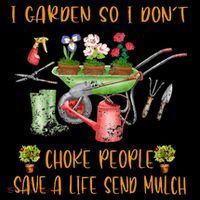 Funny I Garden So I Dont Choke People Gardening 16 in Basic Backpack
