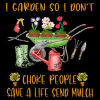 Funny I Garden So I Dont Choke People Gardening Cooling Performance Long Sleeve Crew