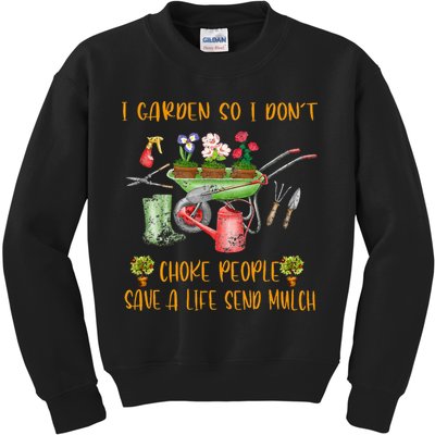 Funny I Garden So I Dont Choke People Gardening Kids Sweatshirt