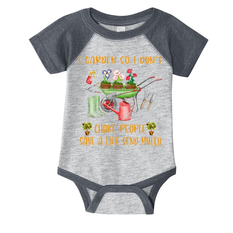 Funny I Garden So I Dont Choke People Gardening Infant Baby Jersey Bodysuit