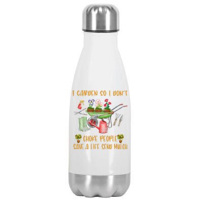 Funny I Garden So I Dont Choke People Gardening Stainless Steel Insulated Water Bottle