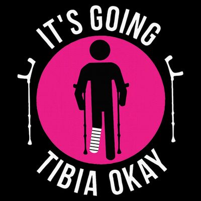 Funny ItS Going Tibia Okay T-Shirt