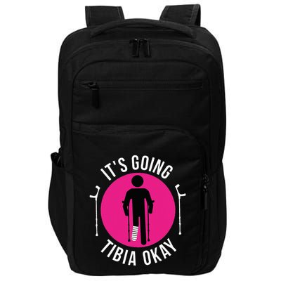 Funny ItS Going Tibia Okay Impact Tech Backpack