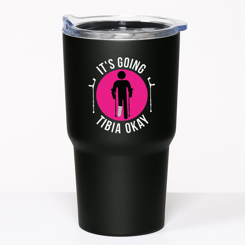 Funny ItS Going Tibia Okay Tumbler