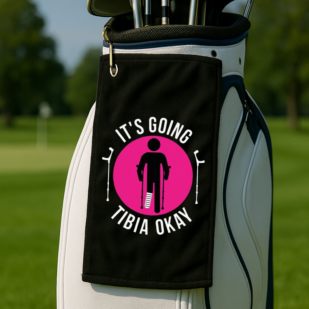 Funny ItS Going Tibia Okay Golf Towel