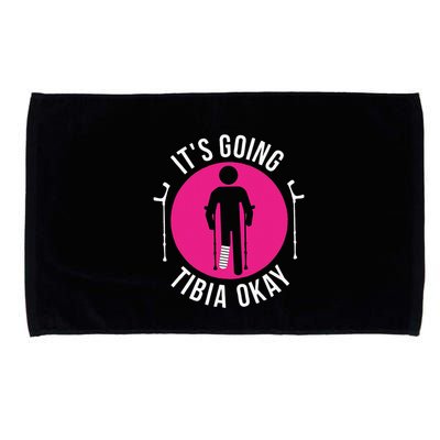 Funny ItS Going Tibia Okay Microfiber Hand Towel