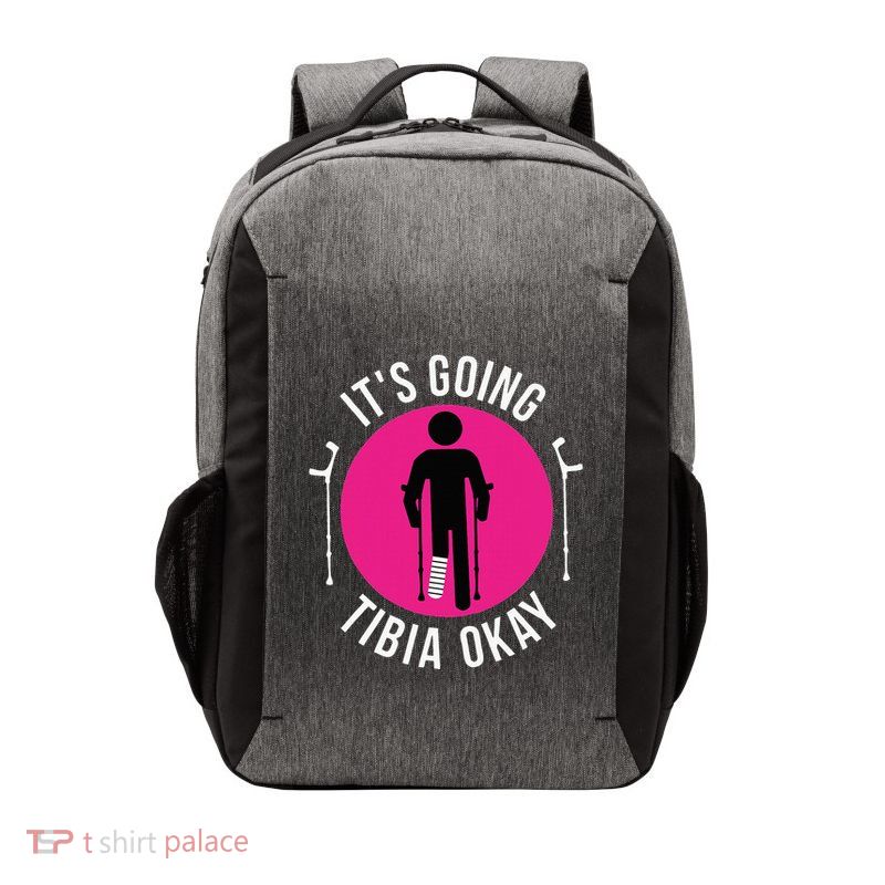 Funny ItS Going Tibia Okay Vector Backpack