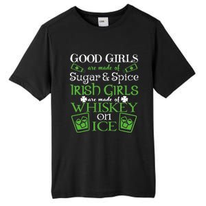 Funny Irish Girls Are Whiskey On Ice St. Patrick's Day Gift Tall Fusion ChromaSoft Performance T-Shirt