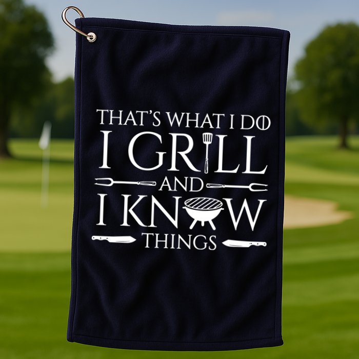 Fun I Grill And Know Things Meat Lover Barbecue Golf Towel